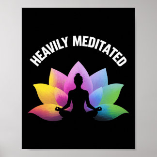 Djupt mediterad yoga lotus avslappnad lans zen and poster