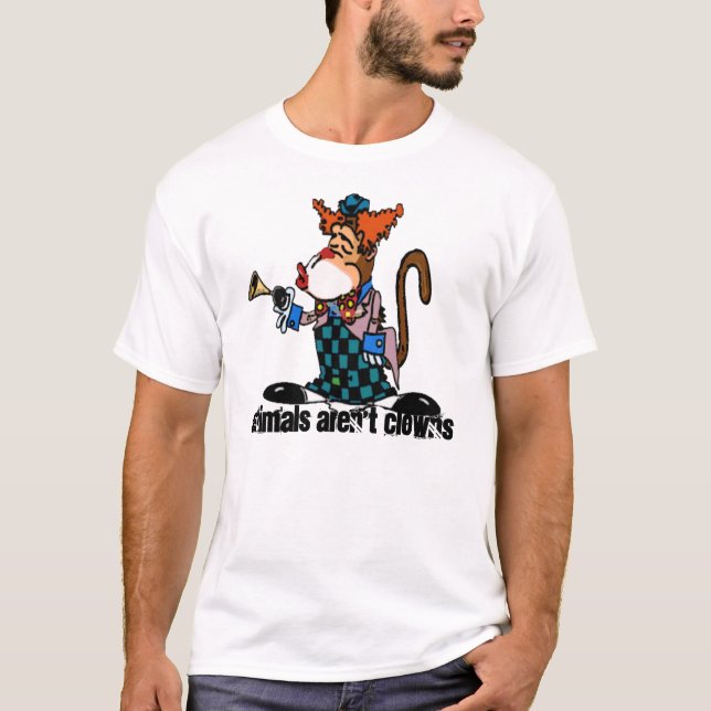 Djur är inte clownT-tröja Tee Shirt (Framsida)