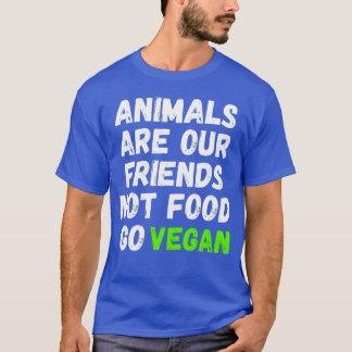 Djur är våra vänner inte mat Gå Vegan roligt T Shirt