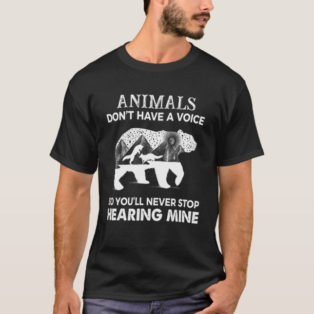 Djur har ingen röst upphör aldrig att lyssna t shirt (Framsida)