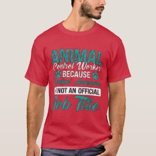 Djurbefäl Djurkontrollarbetare älskar räddning T Shirt