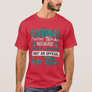 Djurbefäl Djurkontrollarbetare älskar räddning T Shirt