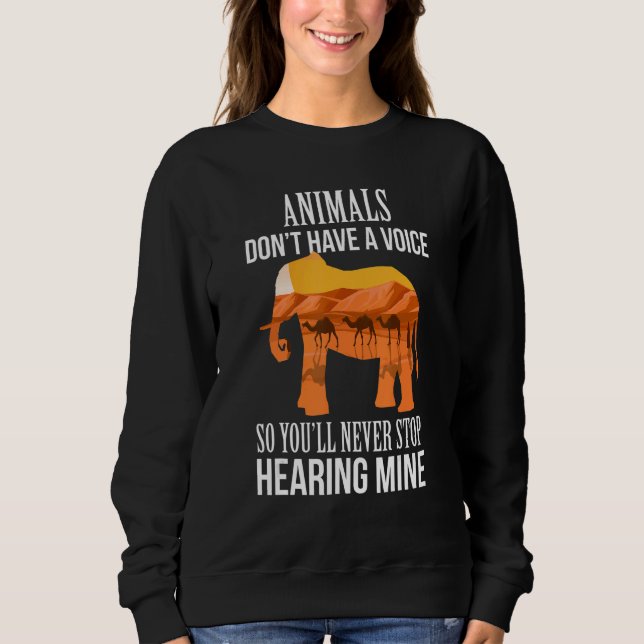 Djuren har ingen röst så du kommer aldrig att slut t shirt (Framsida)
