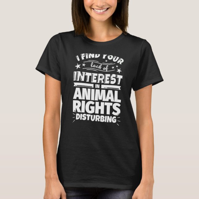 Djurens höger bristande intresse t shirt (Framsida)