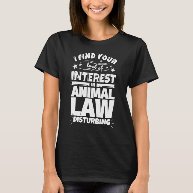 Djurlagstiftning Avsaknad av intresse T Shirt (Framsida)
