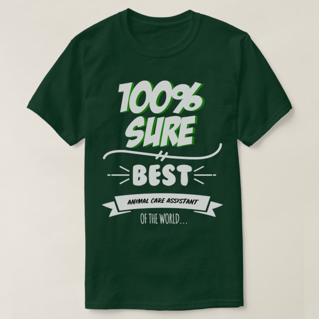 Djuromsorgsassistenten Funny Slogan Hobby Work T Shirt (Design framsida)