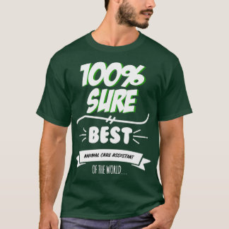 Djuromsorgsassistenten Funny Slogan Hobby Work T Shirt