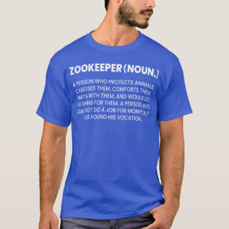 Djurparksarbetare Definition En Person Som Skyddar T Shirt