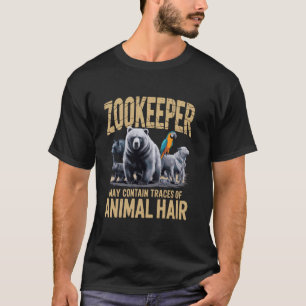 Djurparksarbetare Kan innehålla spår av djurhår Dj T Shirt