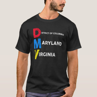 DMV native alias DC Maryland och Virginia T Shirt