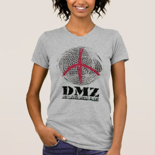 DMZ Peace No war Demilited Zon Freedom USA T Shirt
