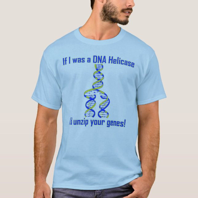 DNA Helicase drar ned blixtlåset på gener! T-shirt (Framsida)