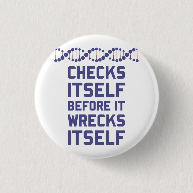 DNA kontrollerar sig, för den havererar sig.  Det Knapp (Framsida)