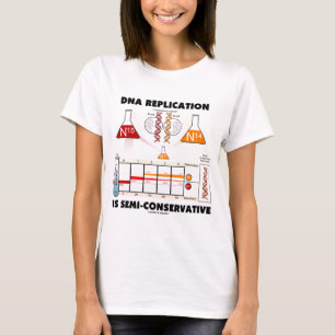 Dna-replicationen är Halv-Konservativet T-shirt