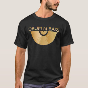 DNB Musik 190 bpm Vynil Plate Drum in Bass T Shirt