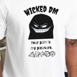 DnD Shirt - Wicked DM din smärta är min glädje T Shirt