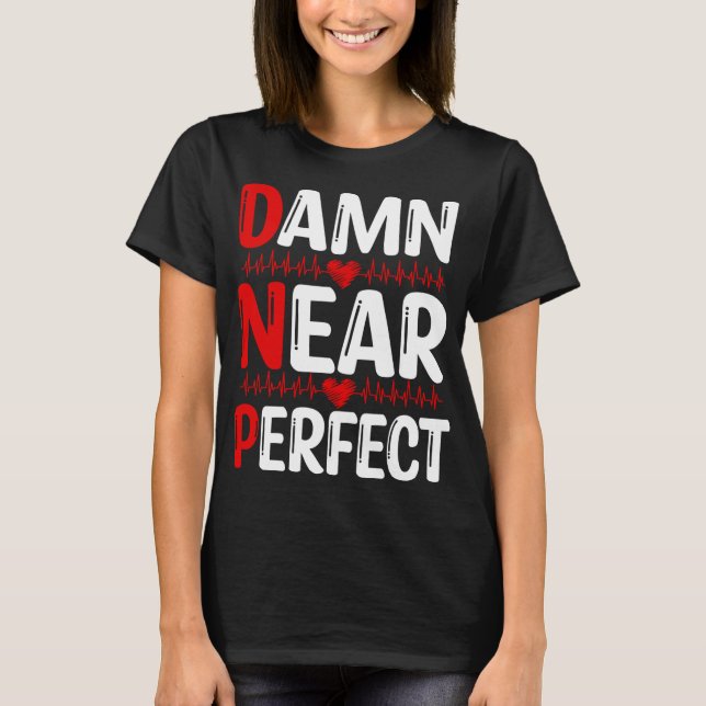 DNP Doctor  DNP Degree Graduation DNP Nurse T Shirt (Framsida)