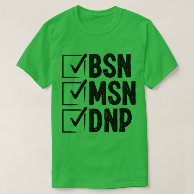 DNP Doktor MSN BSN DNP Nurse DNP Degree Studenten T Shirt (Design framsida)