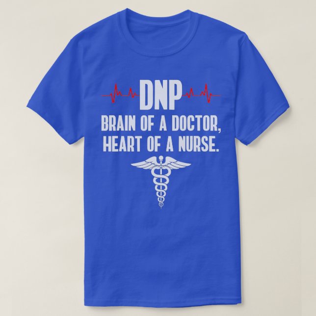 DNP Doktor of Nursing Practice Brain RN Nurse DA1  T Shirt (Design framsida)
