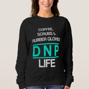 Dnp Doktor of Nursing Practice Coffee Rn Nurse T Shirt