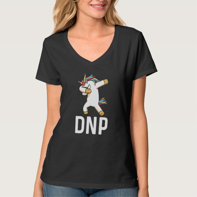 Dnp Doktor of Nursing Practice Rn Nurse 13 T Shirt (Framsida)