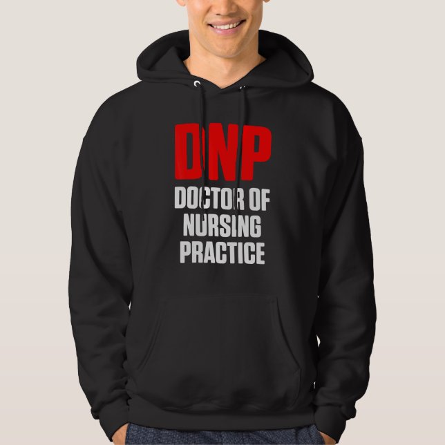 Dnp Doktor of Nursing Practice Rn Nurse 15 Hoodie (Framsida)