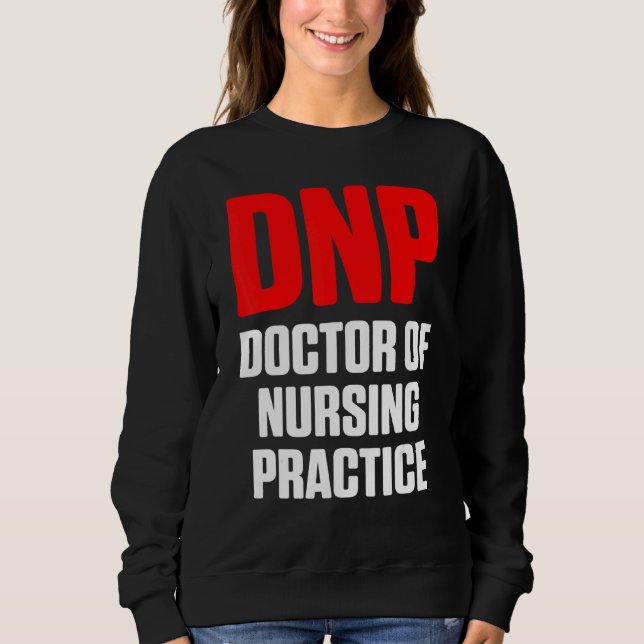 Dnp Doktor of Nursing Practice Rn Nurse 15 T Shirt (Framsida)