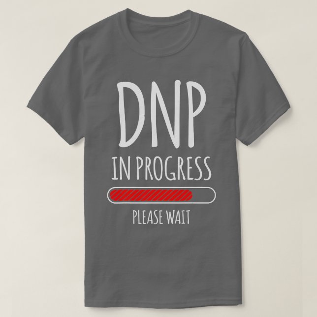 DNP Doktor of Nursing Practice RN Nurse (17)  T Shirt (Design framsida)