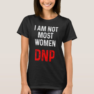 Dnp Doktorsexamen För Sjuksköterskor Med Praktisk  T Shirt