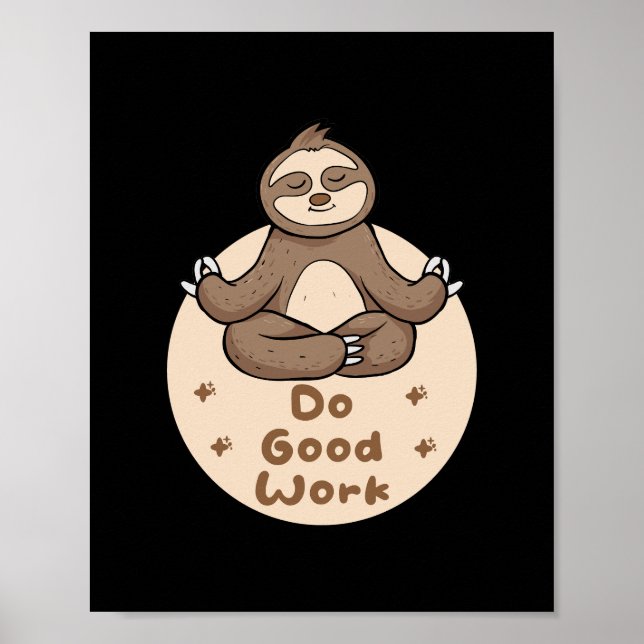 Do Bra Work Kawaii Funny Brown Sloth Doing Yoga Poster (Framsidan)