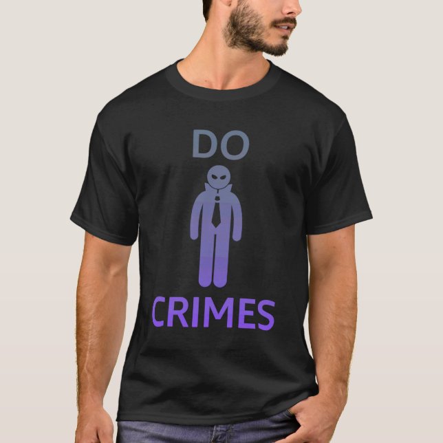 DO CRIMES  Edgy Trendy Gen Z T Shirt (Framsida)