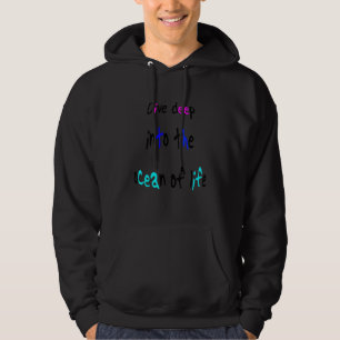 Dö djupt in i livets hav hoodie