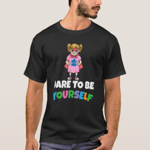 Dö för att vara din egen autism - understödjande a t shirt