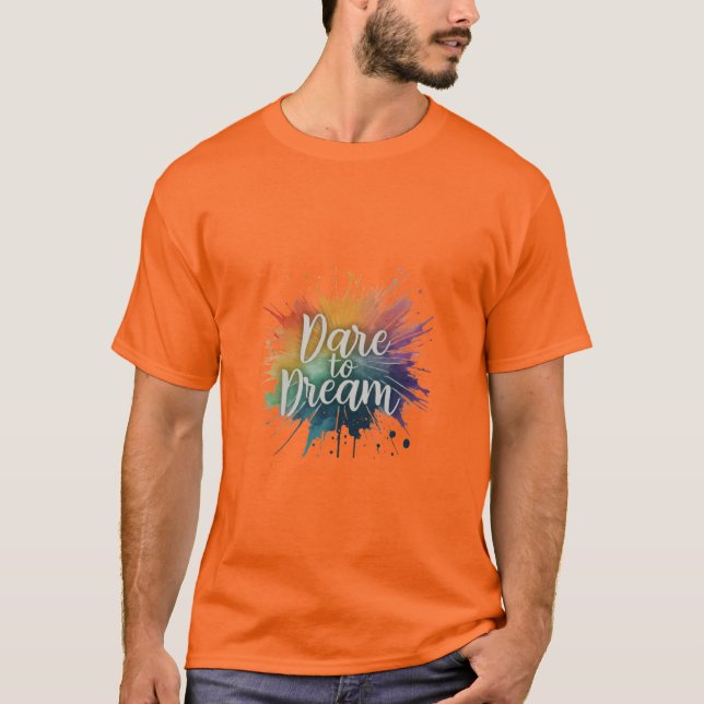 Dö för Dream. T Shirt (Framsida)