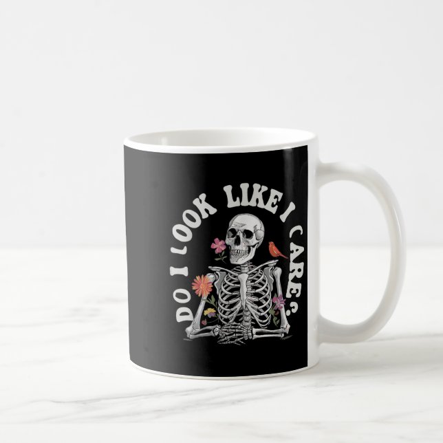 Do I Look Like I Care - Funny Skeleton Humor  Kaffemugg (Höger)