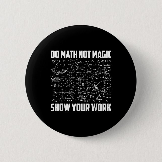 Do Math Not Magic Funny Math Teacher Back To Schoo Knapp (Framsida)