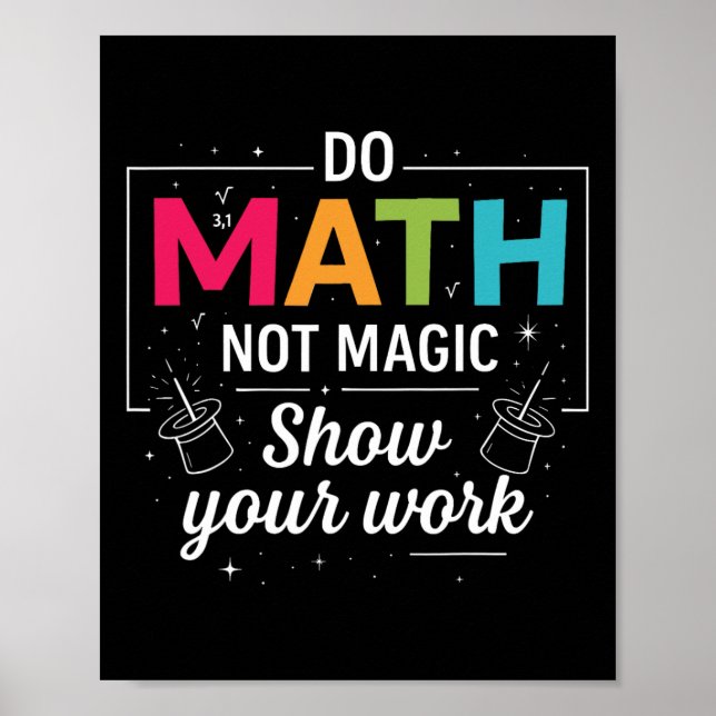 Do Math Not Magic Funny Math Teacher Back To Schoo Poster (Framsidan)