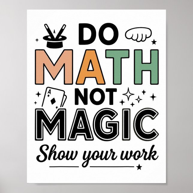 Do Math Not Magic Funny Math Teacher Back To Schoo Poster (Framsidan)