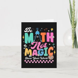 Do Math Not Magnuny Math Teacher Student bak Kort
