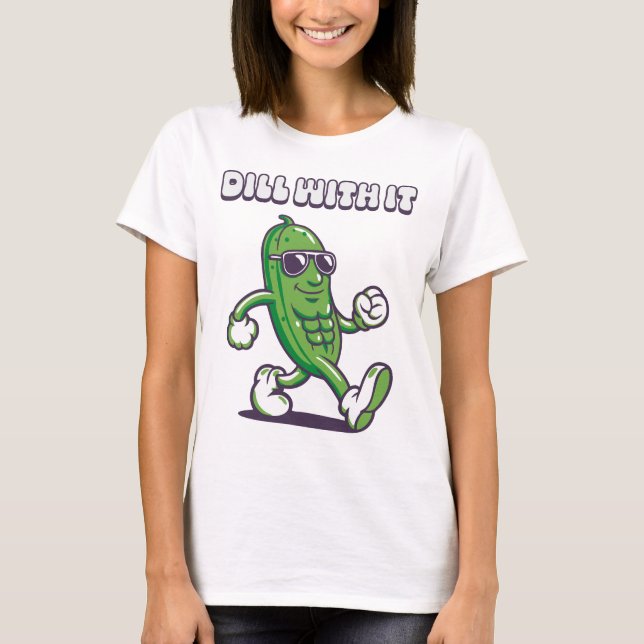 Dö med den Coola Pickle Kvinnors T Shirt (Framsida)