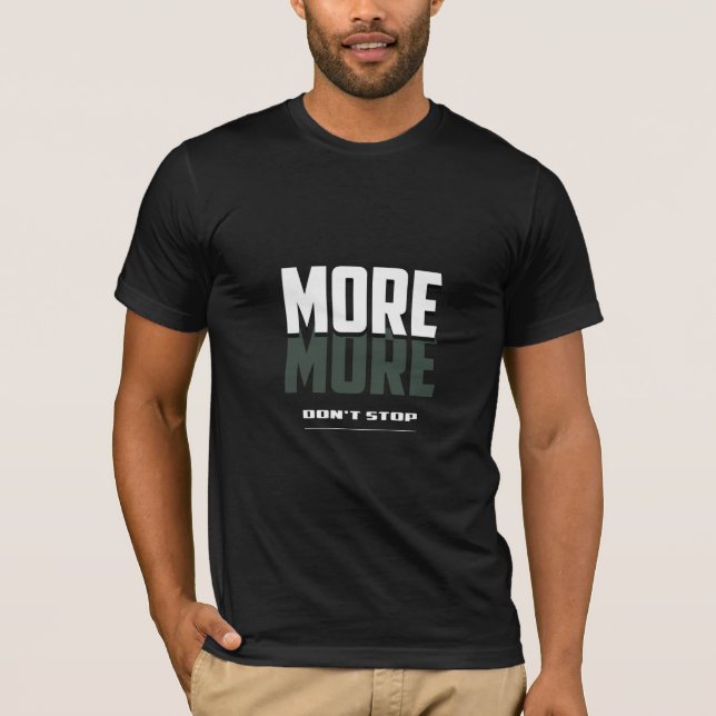 Do More, Don't Stop \ Motivational T-Shirt (Framsida)