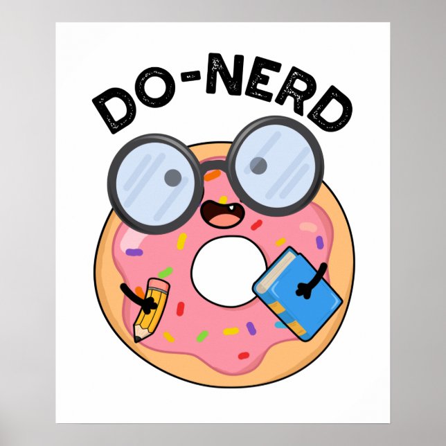 Do-nerd Funny Nerdy Donut Pun Poster (Framsidan)