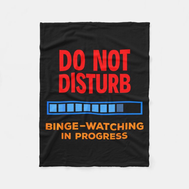 Do Not Disturb Binge Watching Tv Shows  Fleecefilt (Framsidan)