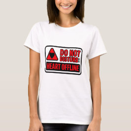 Do Not Disturb – Heart Offline Valentine’s Day T Shirt