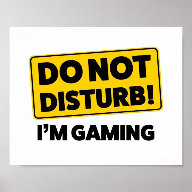 Do not disturb! I'm gaming Poster (Framsidan)