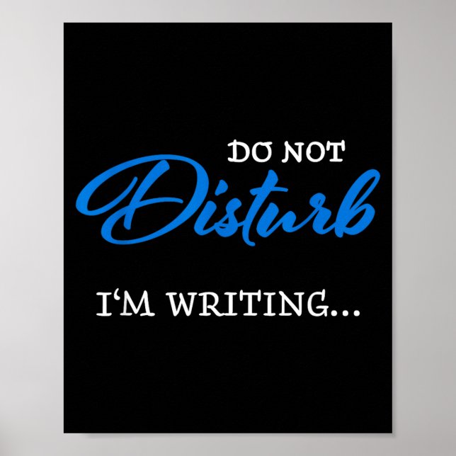 Do Not Disturb - I'm Writing  Poster (Framsidan)