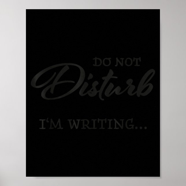 Do Not Disturb - I'm Writing  Poster (Framsidan)