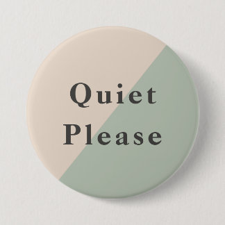 Do Not Disturb Quiet Please Productivity Knapp