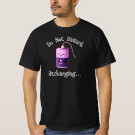 Do Not Disturb Recharging Cute Battery Character  T Shirt