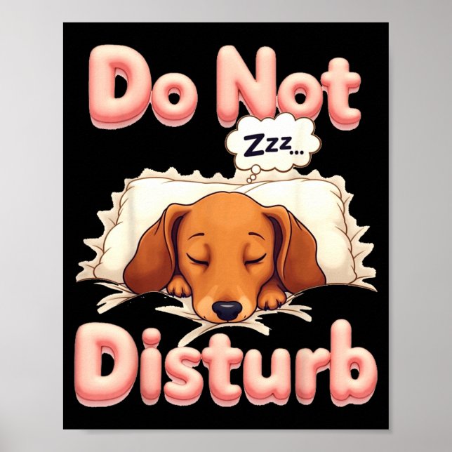 Do Not Disturb Wiener Dog Funny Dachshund Pajamas  Poster (Framsidan)